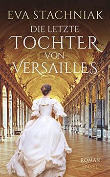 portada Die Letzte Tochter von Versailles (Insel Taschenbuch) (en Alemán)