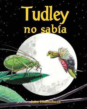 portada Tudley No Sabía (Tudley Didn't Know)