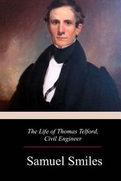 portada The Life of Thomas Telford, Civil Engineer (in English)