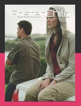 portada FosterChild: Someone to talk to (en Inglés)