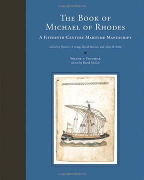 portada The Book of Michael of Rhodes: Volume 1 - Facsimile: A Fifteenth-Century Maritime Manuscript (The mit Press) (en Inglés)