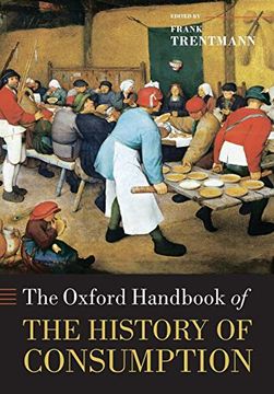 portada The Oxford Handbook of the History of Consumption (Oxford Handbooks in History) (en Inglés)