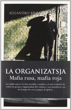 portada La Organizatsja: Mafia Rusa, Mafia Roja (in Spanish)
