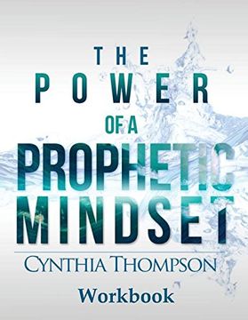 portada The Power of a Prophetic Mindset Workbook