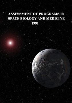 portada Assessment of Programs in Space Biology and Medicine, 1991 (in English)