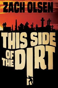 portada This Side of the Dirt (en Inglés)