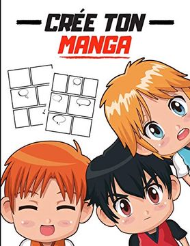 portada Crée ton Manga: 110 Pages à Composer (en Francés)