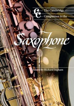portada The Cambridge Companion to the Saxophone Paperback (Cambridge Companions to Music) (en Inglés)