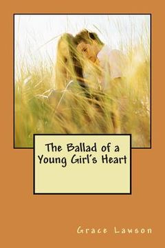 portada The Ballad of a Young Girl's Heart (en Inglés)