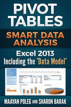portada Excel 2013 Pivot Tables: Including the "Data Model" (full color): Smart Data Analysis (en Inglés)