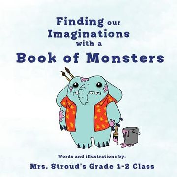 portada Finding our Imaginations with a Book of Monsters