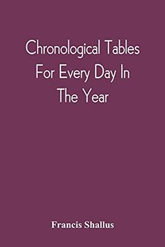 portada Chronological Tables; For Every day in the Year (en Inglés)