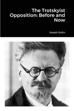 portada The Trotskyist Opposition: Before and Now