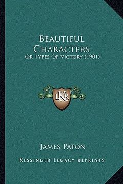 portada beautiful characters: or types of victory (1901) (en Inglés)