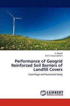 portada performance of geogrid reinforced soil barriers of landfill covers (en Inglés)
