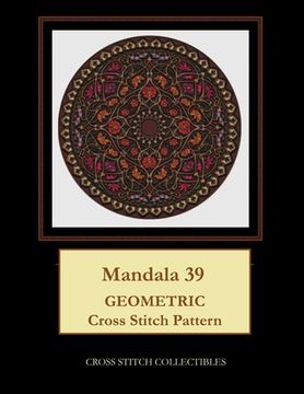 portada Mandala 39: Geometric Cross Stitch Pattern (en Inglés)