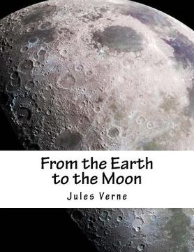 portada From the Earth to the Moon (en Inglés)