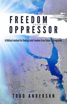 portada Freedom from the Oppressor (in English)