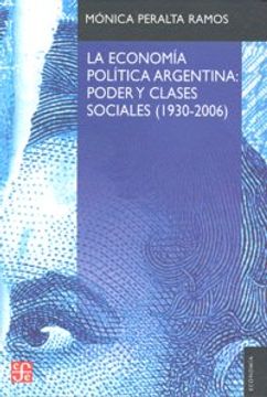 economia politica argentina poder y