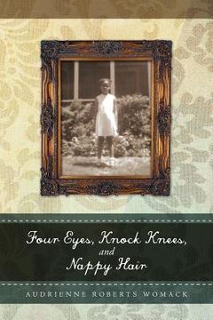 portada four eyes, knock knees, and nappy hair (in English)