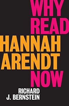 portada Why Read Hannah Arendt Now? (in English)