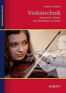 portada Violintechnik: Historische Schulen und Methoden von heute (in German)
