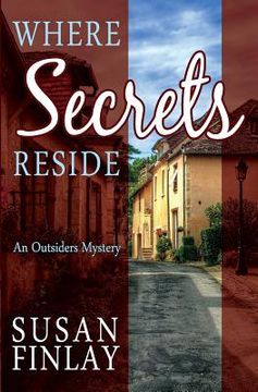 portada Where Secrets Reside: An Outsiders Mystery (en Inglés)