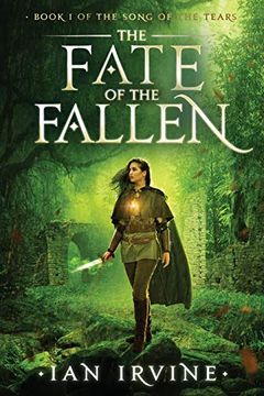 portada The Fate of the Fallen: 1 (The Song of the Tears) (en Inglés)