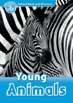 portada Oxford Read and Discover: Level 1: Young Animals (en Inglés)