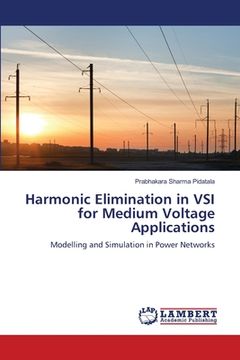 portada Harmonic Elimination in VSI for Medium Voltage Applications (en Inglés)