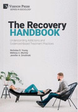 portada The Recovery Handbook: Understanding Addictions and Evidenced-Based Treatment Practices (Series in Sociology) 