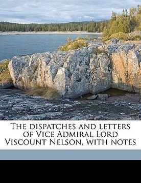 portada the dispatches and letters of vice admiral lord viscount nelson, with notes volume 4