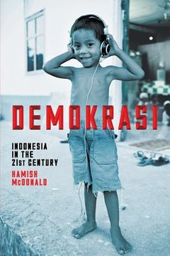 portada Demokrasi: Indonesia in the 21st Century (en Inglés)