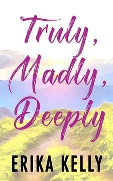 portada Truly, Madly, Deeply (Alternate Special Edition Cover) (en Inglés)