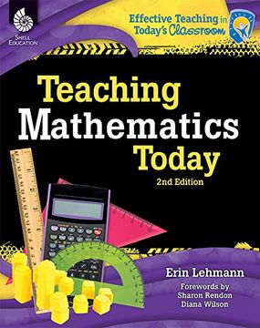 portada Teaching Mathematics Today (Effective Teaching in Today's Classroom)