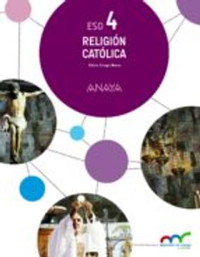 Religión Católica 4. (Aprender es crecer en conexión)
