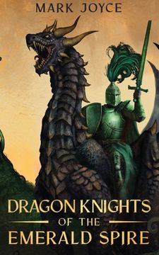 portada Dragon Knights of the Emerald Spire (en Inglés)