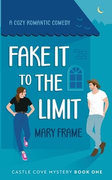 portada Fake It to the Limit (en Inglés)