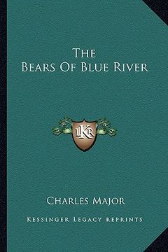 portada the bears of blue river the bears of blue river (en Inglés)