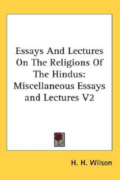 portada essays and lectures on the religions of the hindus: miscellaneous essays and lectures v2