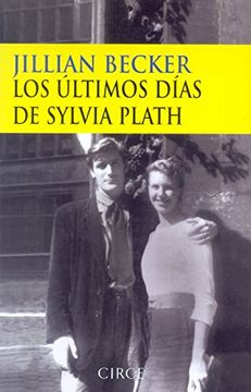 portada Ultimos Dias de Sylvia Plath