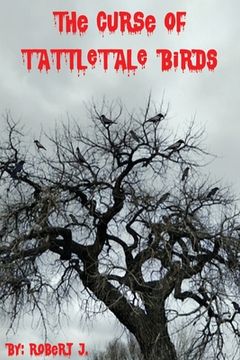 portada The Curse of Tattletale Birds (en Inglés)