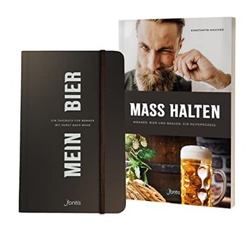 portada Paket: Sachbuch "Mass Halten" Plus Tagebuch "Mein Bier". 2 Bände: Buch und Tagebuch für Männer mit Durst Nach Mehr (en Alemán)