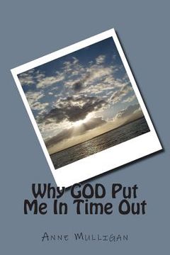 portada Why GOD Put Me In Time Out (en Inglés)