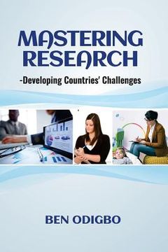 portada Mastering Research: -Developing Countries' Challenges (en Inglés)