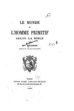 portada Le monde et l'homme primitif selon la Bible (in French)