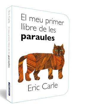 portada El meu Primer Llibre de les Paraules (Col·Lecció Eric Carle) (en Catalá)
