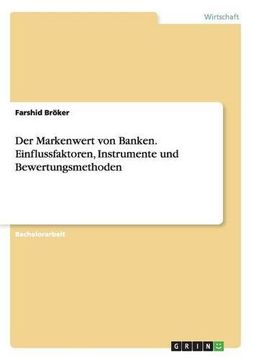 portada Der Markenwert Von Banken. Einflussfaktoren, Instrumente Und Bewertungsmethoden (German Edition)