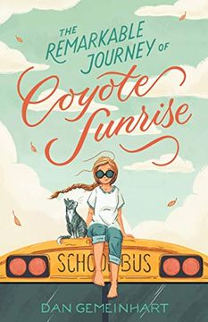 portada The Remarkable Journey of Coyote Sunrise (en Inglés)