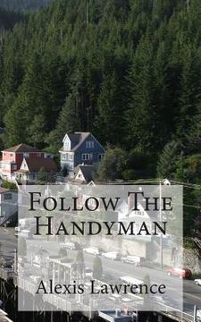 portada Follow The Handyman: Prequel to Seasons (en Inglés)